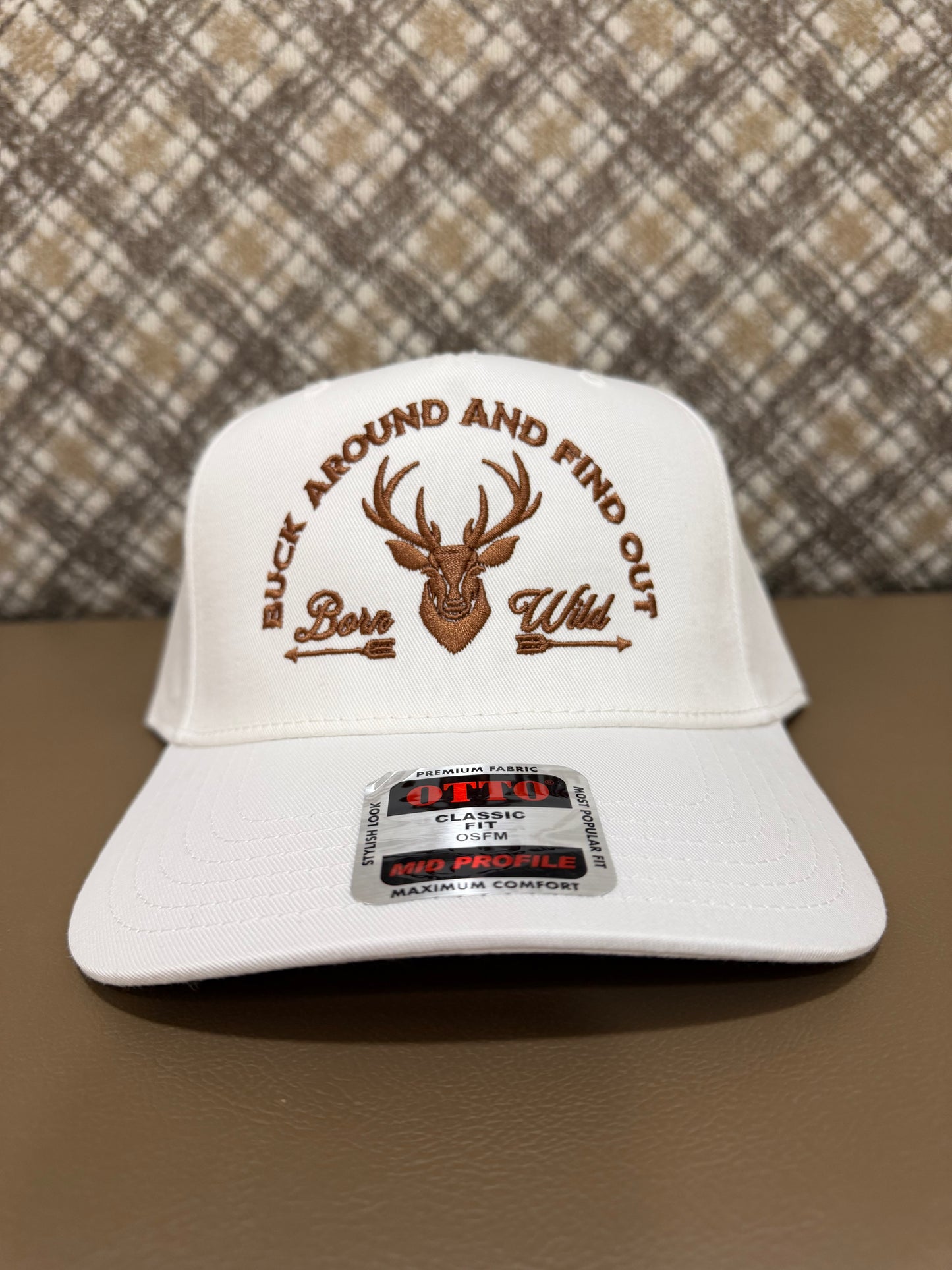 Buck around and find out hat